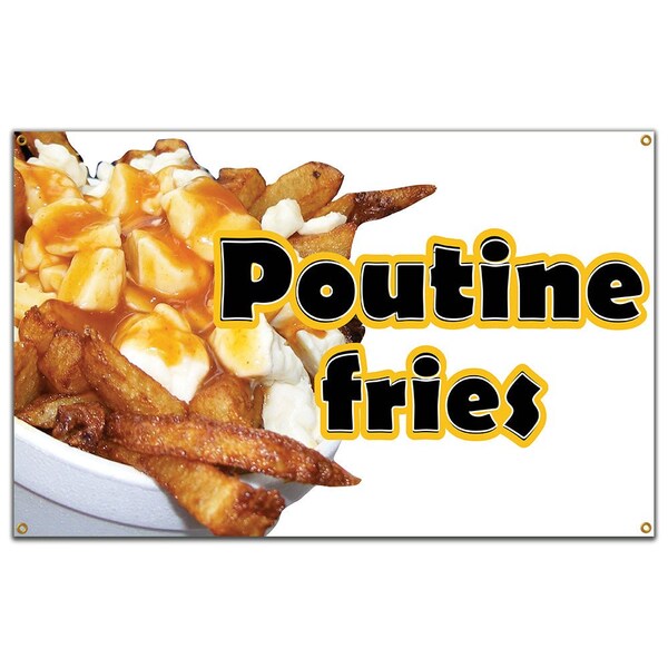 Poutine Fries Banner Heavy Duty 13 Oz Vinyl with Grommets Single Sided